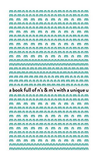 A Book Full of M's & N's with a Unique U