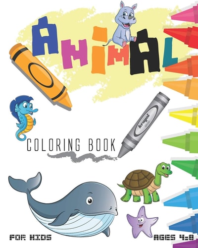 Animal Coloring Book For Kids Ages 4-8 Fun Coloring Book With Animals, For Kids Ages 4-8