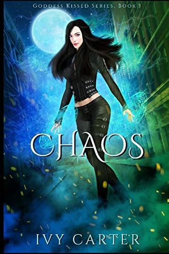 Chaos A Paranormal Urban Fasntasy Novel