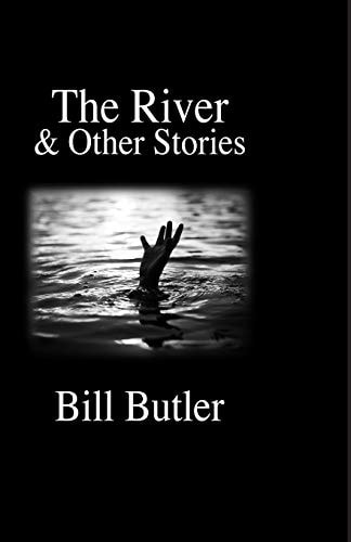 The River And Other Short Stories