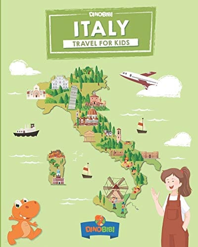 Italy Travel for Kids: The Fun Way to Discover Italy