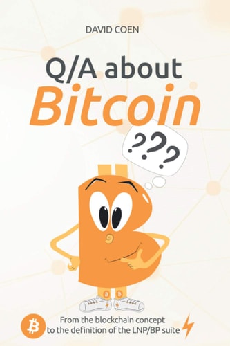 Q/a about Bitcoin From the Blockchain Concept to the Definition of the LNP/BP Suite