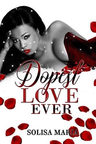 Dopest Love Ever