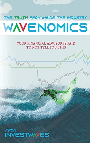 Wavenomics The Truth from Inside the Industry