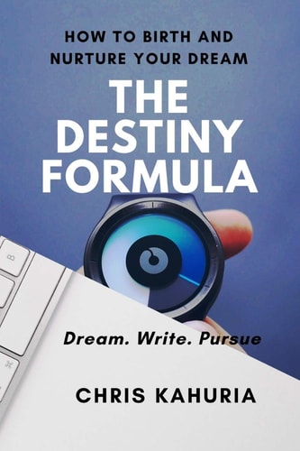 The Destiny Formula How to Birth and Nurture Your Dream