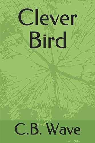 Clever Bird