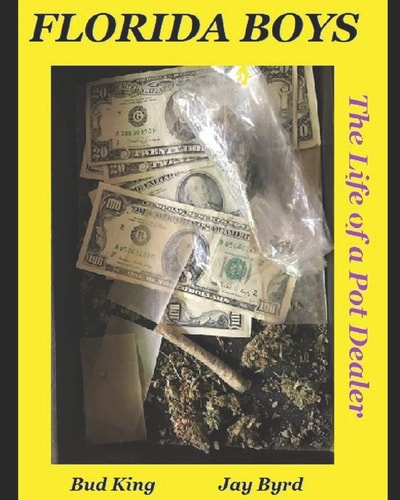 Florida Boys A Lifetime of Pot Dealing