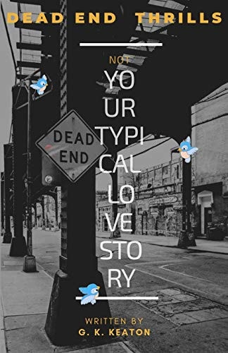 Dead End Thrills Not Your Typical Love Story