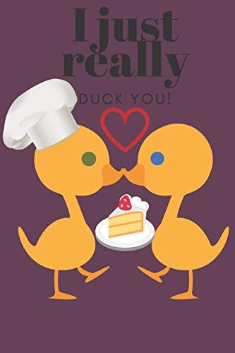 I Just Really Duck You! Chef Duck - Sweetest Day, Valentine's Day Or Just Because Gift