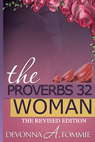 The Proverbs 32 Woman The Revised Edition