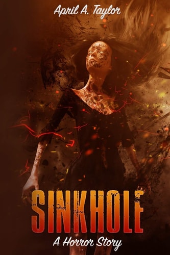 Sinkhole A Horror Story