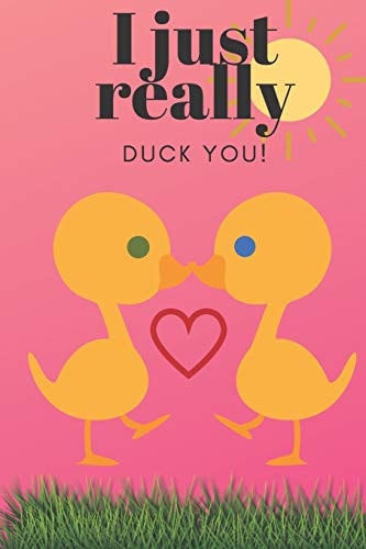 I Just Really Duck You! Sweetest Day, Valentine's Day, Birthday Or Just Because Gift