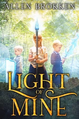 Light of Mine Towers of Light Series: Book 1