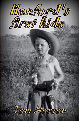 Hanford's First Kids