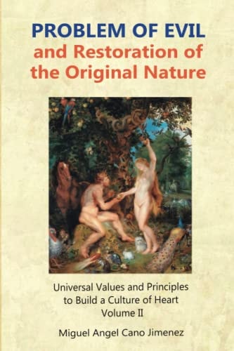 Problem of Evil And Restoration of the Original Nature