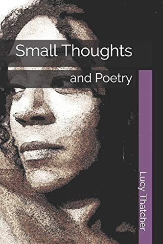 Small Thoughts And Poetry