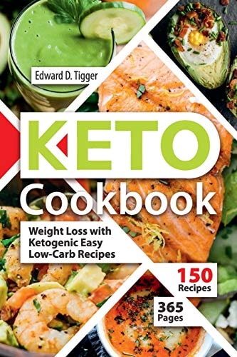 Keto Cookbook Weight Loss with Ketogenic Easy Low-Carb Recipes.