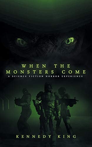 When The Monsters Come A Science Fiction Horror Experience