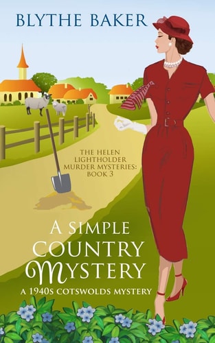A Simple Country Mystery A 1940s Cotswolds Mystery