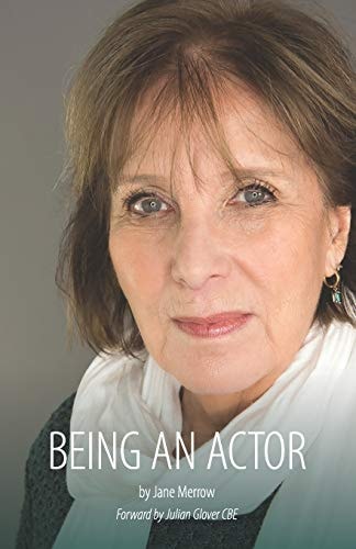 Being an Actor A Little Guide Book About Being in the Business