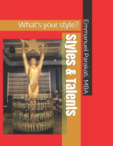 Styles & Talents What's Your Style?