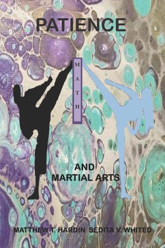 Patience Math and Martial Arts