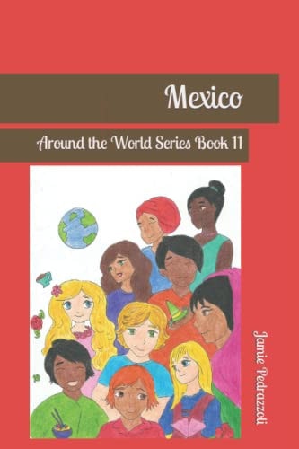 Mexico Around the World Series Book 11