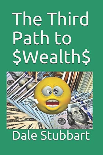 The Third Path To $Wealth$