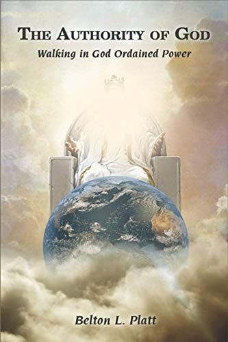 The Authority Of God Walking In God Ordained Power