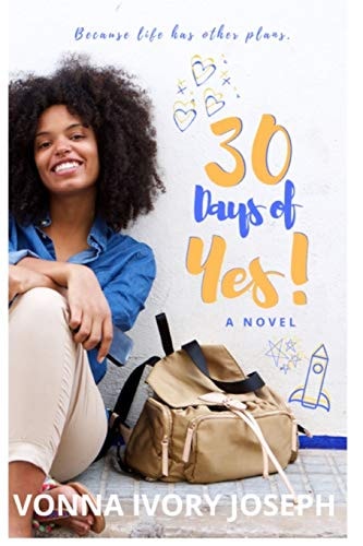 30 Days of Yes! A Love Story for Quirky Girls