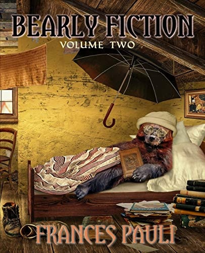 Bearly Fiction Volume Two