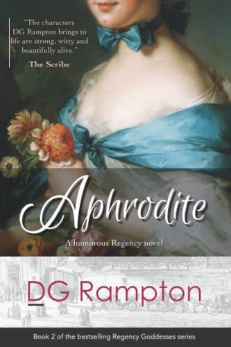 Aphrodite A Humorous Regency Novel