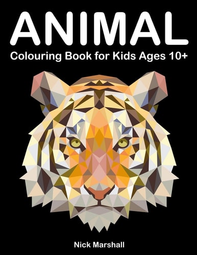 Animal Colouring Book for Kids Ages 10+ Polygon Colouring Book with Wolf, Shark, Owl, Cat and Dog