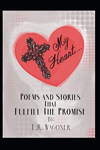 Cross My Heart Poems And Stories That Fulfill The Promise