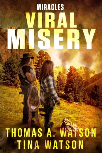 Viral Misery Miracles (Book 2)