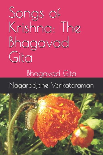 Songs of Krishna The Bhagavad Gita: Bhagavad Gita