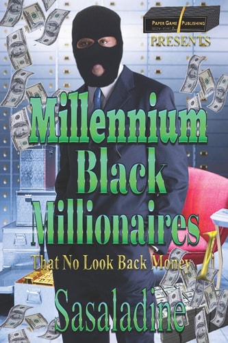 Millennium Black Millionaires 1 That No Look Back