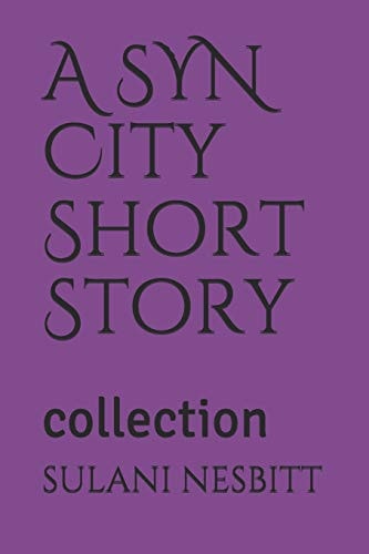 A SYN City Short Story Collection
