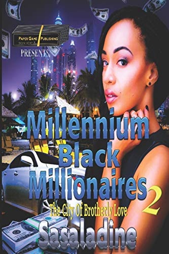 Millennium Black Millionaires 2 The City Of Brotherly Love