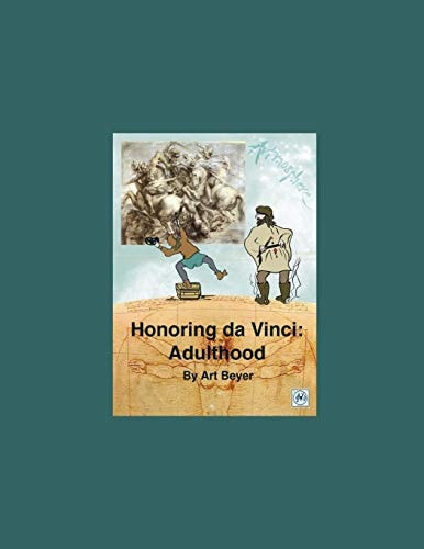 Honoring Da Vinci Adulthood