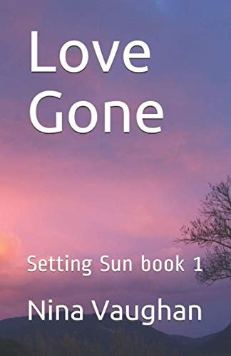 Love Gone Setting Sun Book 1
