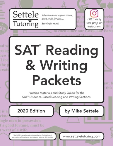 SAT Reading & Writing Packets (2020 Edition) Practice Materials and Study Guide for the SAT Evidence-Based Reading and Writing Sections