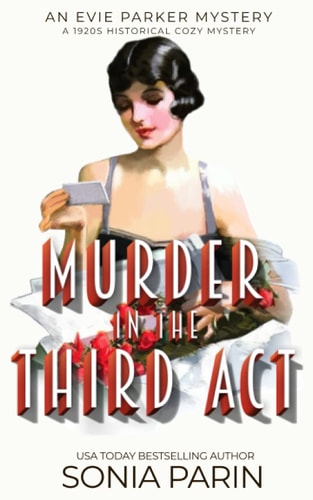 Murder in the Third Act A 1920s Historical Cozy Mystery