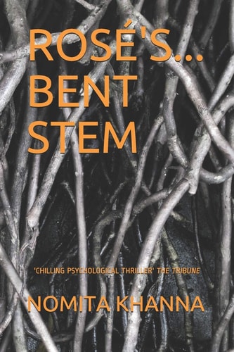 Rosé's... Bent Stem 'Chilling Psychological Thriller' The Tribune