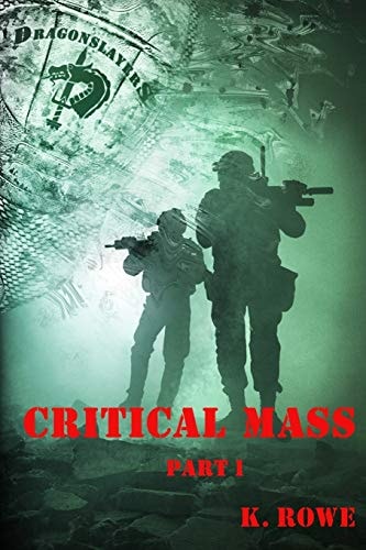 Dragonslayers Critical Mass: Part 1