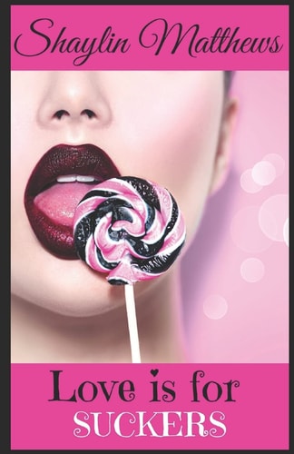 Love Is for Suckers MMF - Friends to Lovers - Office Romance