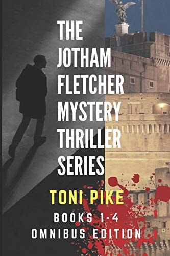 The Jotham Fletcher Mystery Thriller Series Books 1-4 Omnibus Edition