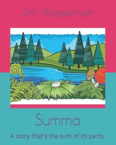 Summa A Story That's the Sum of Its Parts.