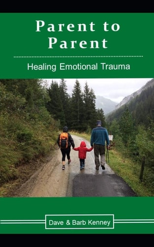 Parent to Parent Healing Emotional Trauma