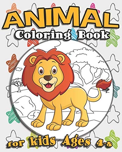 Animal Coloring Book For Kids Ages 4-8 Awesome Animal Coloring Book Featuring Sea Creatures, Cute Pets, Sea Creatures And More